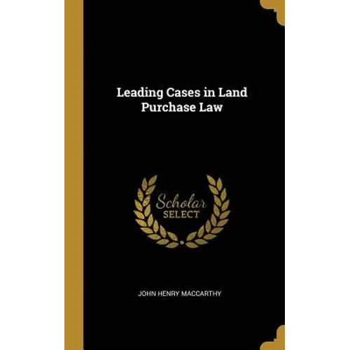 Leading Cases in Land Purchase Law