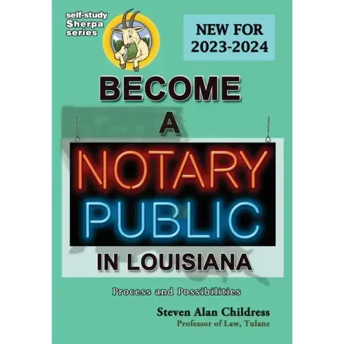 Become a Notary Public in Louisiana (New for 2023-2024): Process and Possibilities