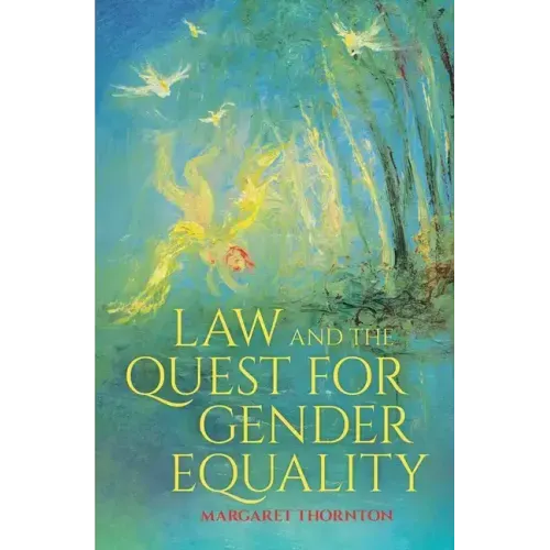 Law and the Quest for Gender Equality
