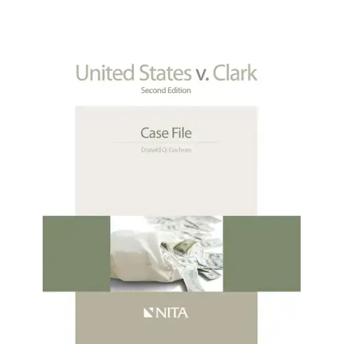 United States V. Clark: Case File