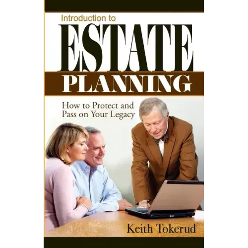 Introduction to Estate Planning: How to Protect and Pass On Your Legacy