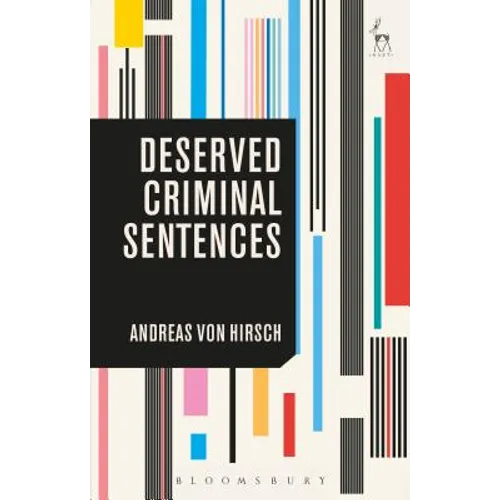 Deserved Criminal Sentences