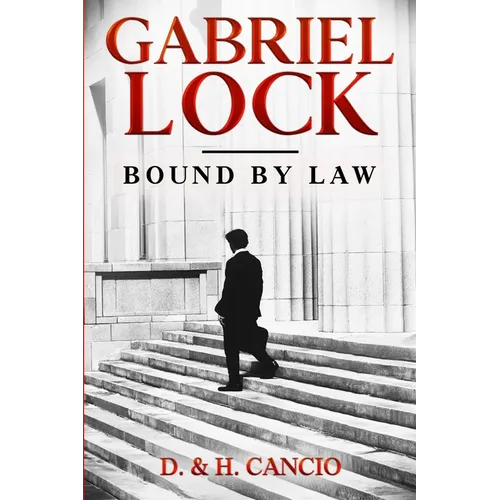 Gabriel Lock: Bound by Law