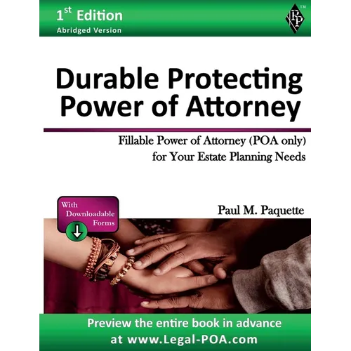 Durable Protecting Power of Attorney: Fillable Power of Attorney (POA Only) For Your Estate Planning Needs