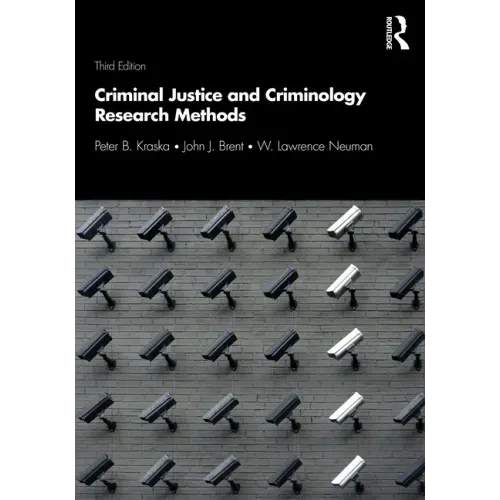 Criminal Justice and Criminology Research Methods
