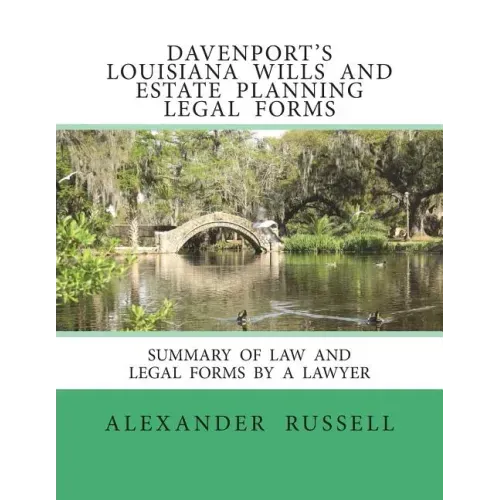 Davenport's Louisiana Wills And Estate Planning Legal Forms