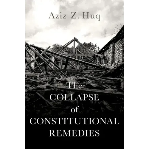 The Collapse of Constitutional Remedies