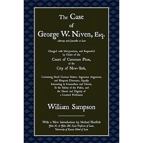 The Case of George W. Niven, Esq.