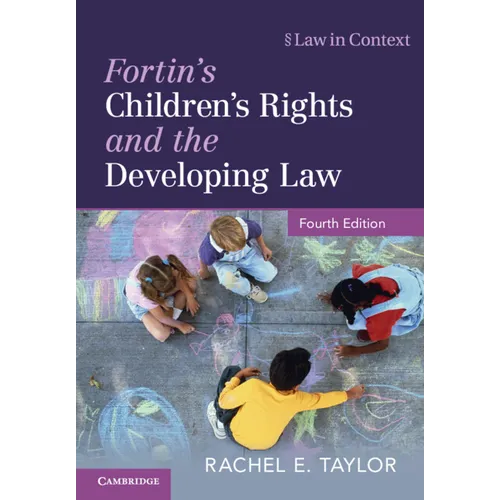 Fortin's Children's Rights and the Developing Law