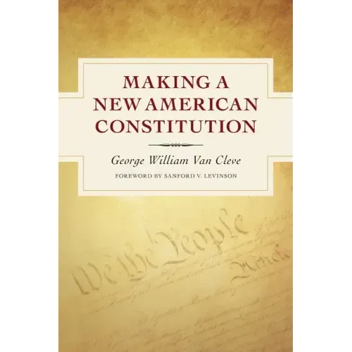 Making a New American Constitution