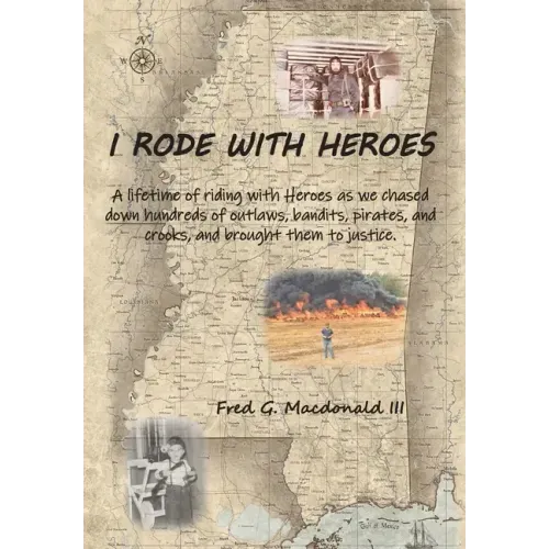 I Rode With Heroes volume 1