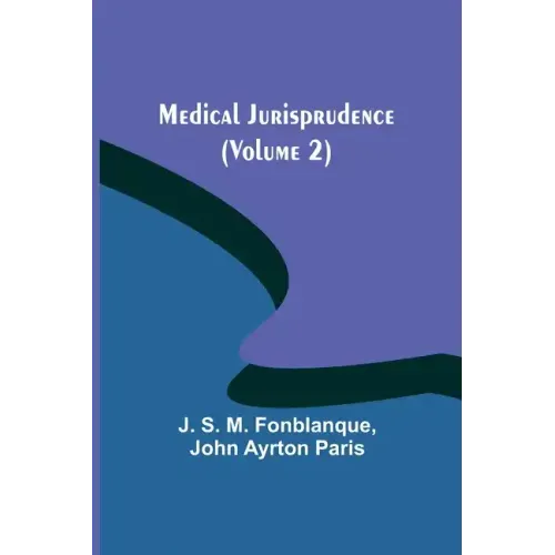 Medical Jurisprudence (Volume 2)