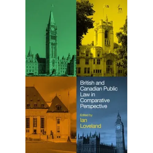 British and Canadian Public Law in Comparative Perspective