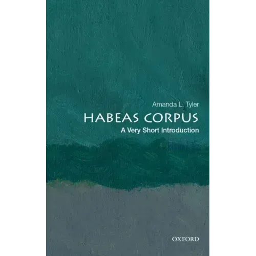 Habeas Corpus: A Very Short Introduction