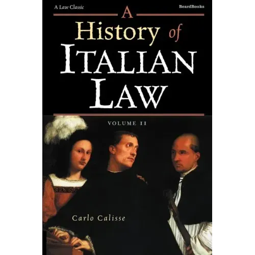 A History of Italian Law: Volume II