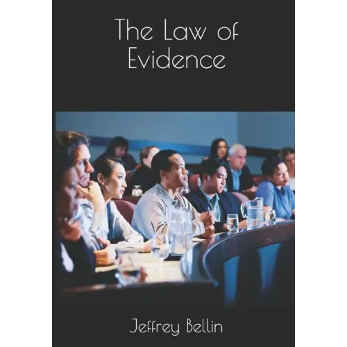 The Law of Evidence