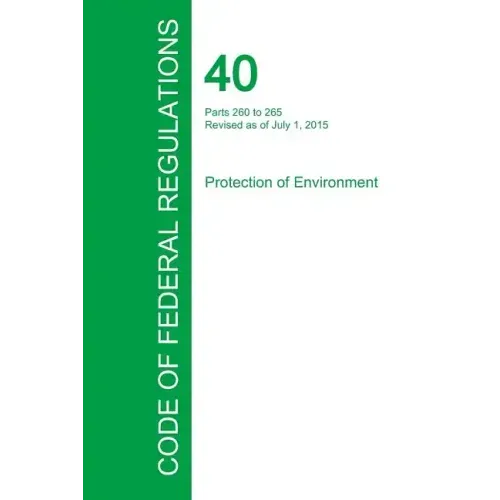 Code of Federal Regulations Title 40, Volume 26, July 1, 2015