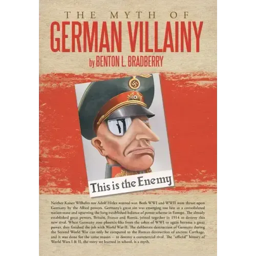 The Myth of German Villainy