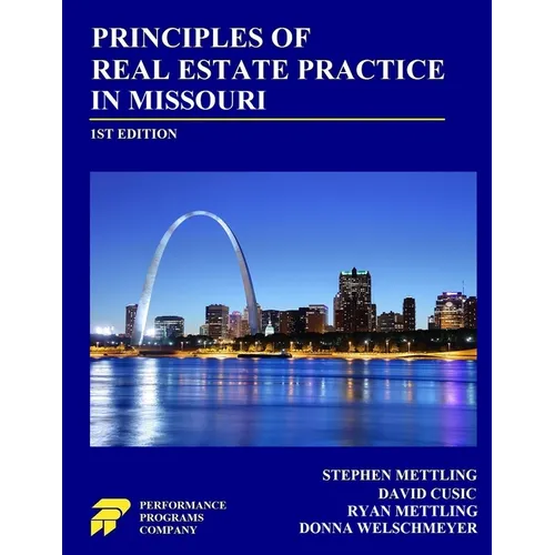 Principles of Real Estate Practice in Missouri: 1st Edition