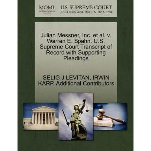 Julian Messner, Inc. et al. V. Warren E. Spahn. U.S. Supreme Court Transcript of Record with Supporting Pleadings