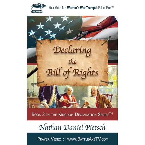 Declaring the Bill of Rights