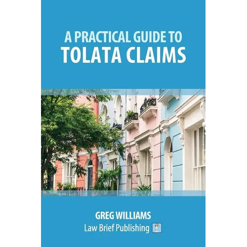 A Practical Guide to TOLATA Claims