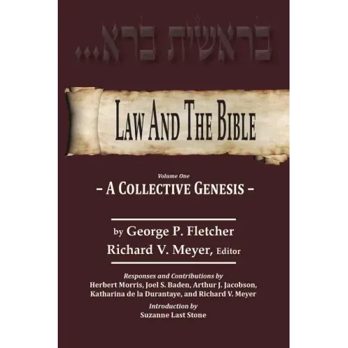 Law And The Bible: A Collective Genesis