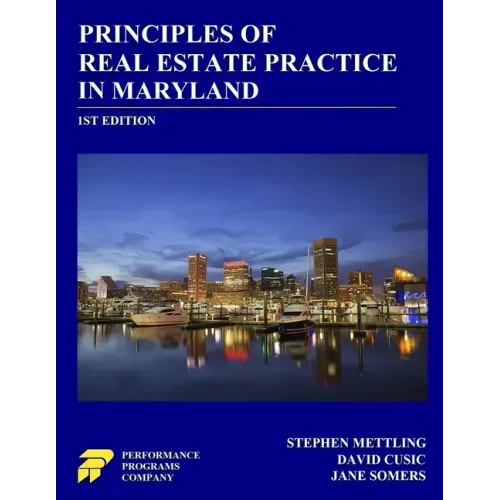 Principles of Real Estate Practice in Maryland: 1st Edition
