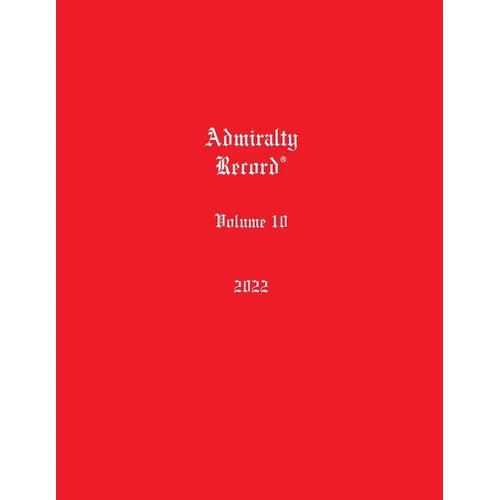 Admiralty Record(R) Volume 10 (2022)