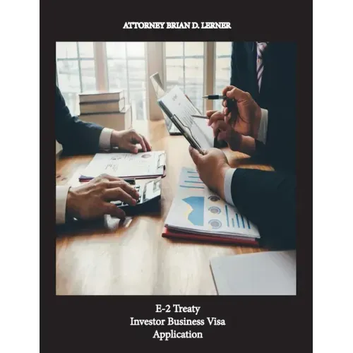 E-2 Treaty Investor Business Visa Application
