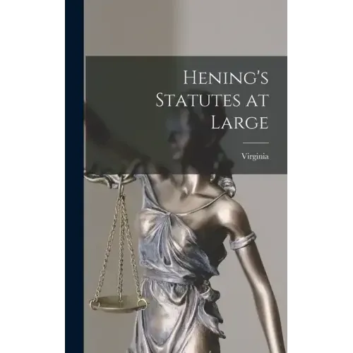 Hening's Statutes at Large