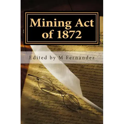 Mining Act of 1872: AMRA booklet