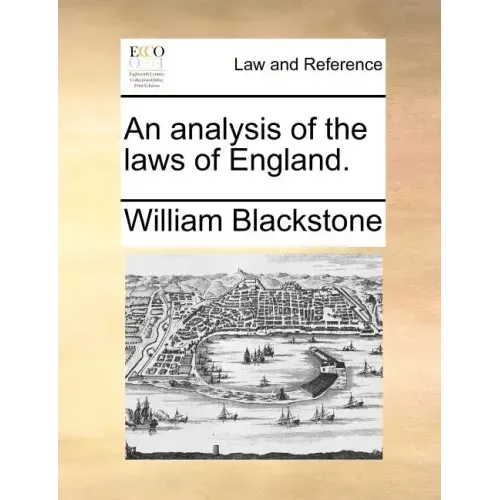 An Analysis of the Laws of England.