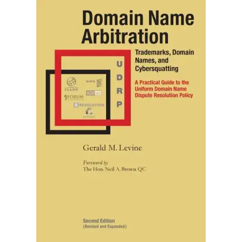 Domain Name Arbitration, Second Edition