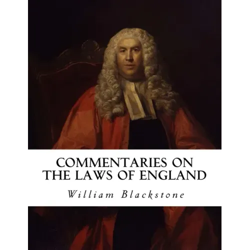Commentaries on the Laws of England
