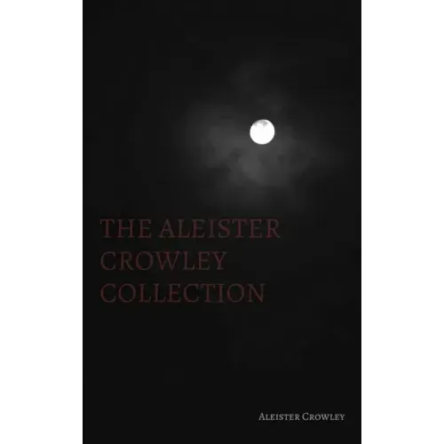 The Aleister Crowley Collection