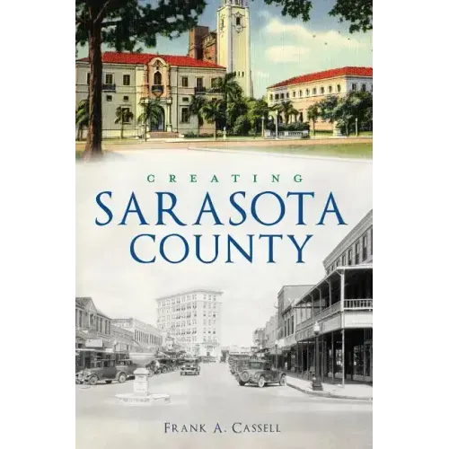 Creating Sarasota County