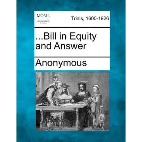 ...Bill in Equity and Answer