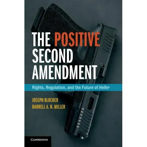 The Positive Second Amendment