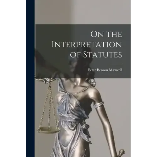 On the Interpretation of Statutes