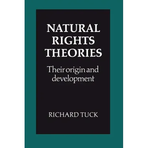 Natural Rights Theories: Their Origin and Development