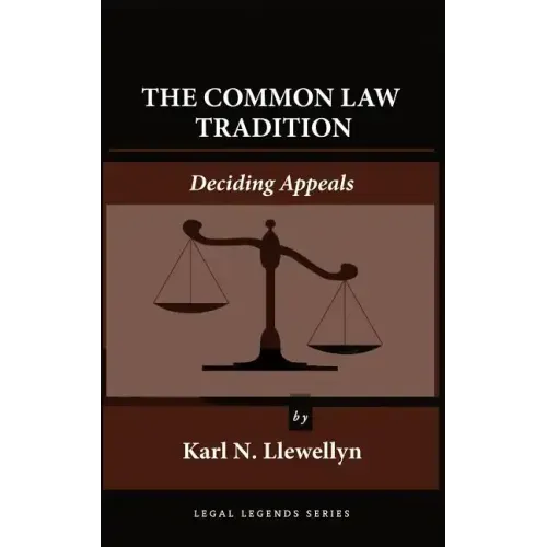 The Common Law Tradition: Deciding Appeals