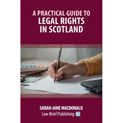 A Practical Guide to Legal Rights in Scotland