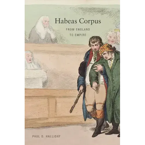 Habeas Corpus: From England to Empire