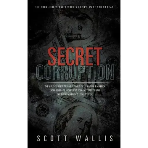 Secret Corruption