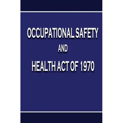 Occupational Safety and Health Act of 1970