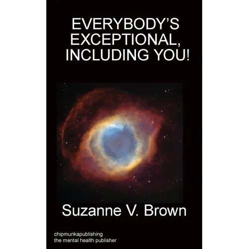 Everybody's Exceptional, Including You!