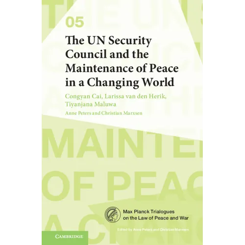 The Un Security Council and the Maintenance of Peace in a Changing World
