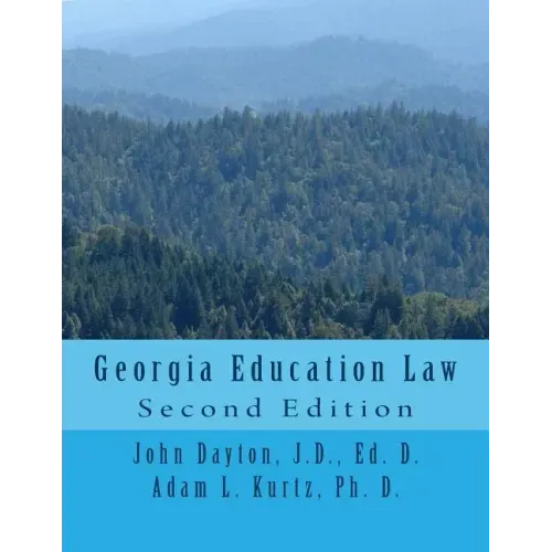 Georgia Education Law: Second Edition