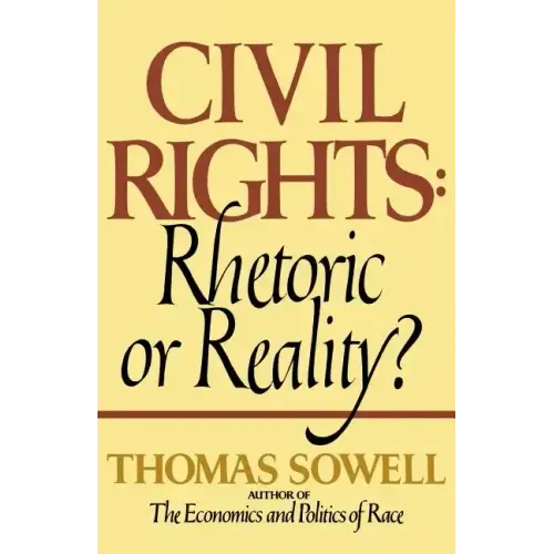 Civil Rights: Rhetoric or Reality?